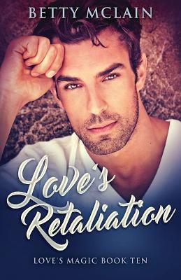 Love's Retaliation(English, Paperback, McLain Betty)