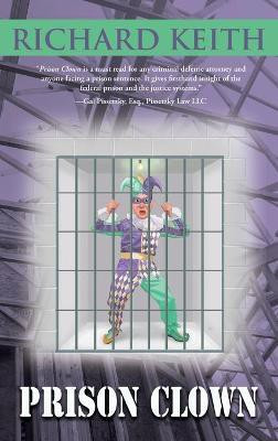 Prison Clown(English, Hardcover, Keith Richard)