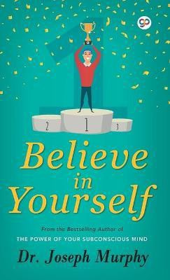 Believe in Yourself(English, Undefined, Murphy Joseph)
