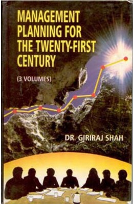 Management Planning For The Twenty-First Century (Career Planning and Administration in Government Service), Vol. 3(English, Hardcover, Giriraj Shah)