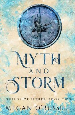 Myth and Storm(English, Paperback, O'Russell Megan)