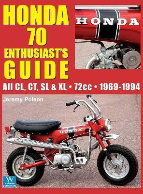 Honda 70 Enthusiast's Guide(English, Hardcover, Polson Jeremy)