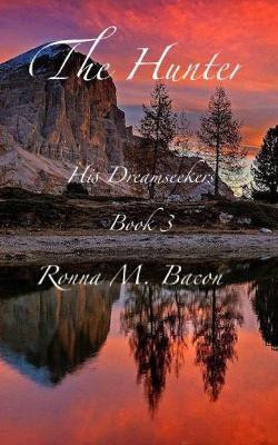 The Hunter(English, Paperback, Bacon Ronna M)