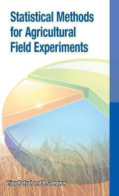 Statistical Methods for Agricultural Field Experiments(English, Hardcover, B.Gangwar Vijaya Katyal)