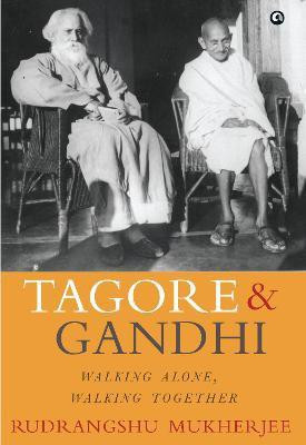 TAGORE AND GANDHI(English, Hardcover, Mukherjee Rudrangshu)