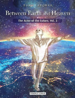 Between Earth and Heaven(English, Paperback, Langman Dawn)