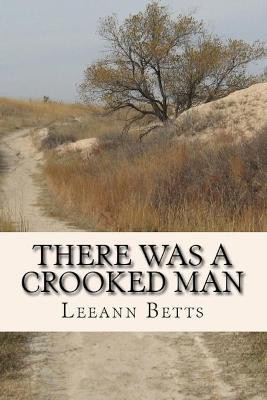 There Was a Crooked Man(English, Paperback, Betts Leeann)