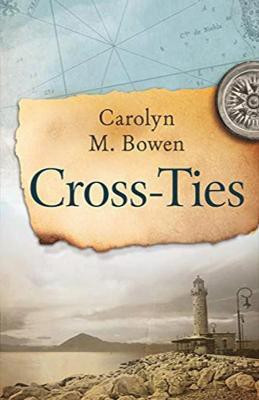 Cross-Ties(English, Paperback, Bowen Carolyn)