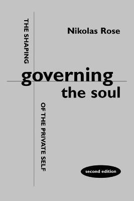 Governing the Soul(English, Paperback, Rose Nikolas)