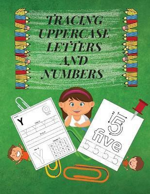 Tracing Uppercase Letters and Numbers(English, Paperback, Miriam Margareta)
