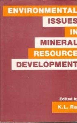 Environmental Issues In Mineral Resource Development(English, Hardcover, K. L. Rai)