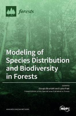 Modeling of Species Distribution and Biodiversity in Forests(English, Hardcover, unknown)