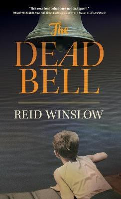The Dead Bell(English, Hardcover, Winslow Reid)