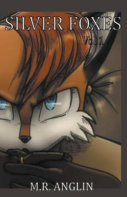 Silver Foxes(English, Paperback, Anglin M R)