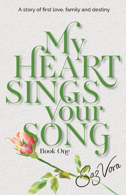 My Heart Sings Your Song(English, Paperback, Vora Saz)