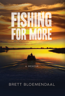 Fishing for More(English, Hardcover, Bloemendaal Brett)