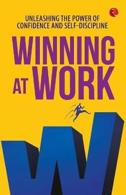 WINNING AT WORK(English, Paperback, Manhotra Anu Kaushal)