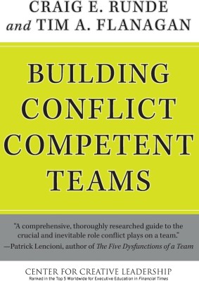 Building Conflict Competent Teams(English, Hardcover, Runde Craig E.)