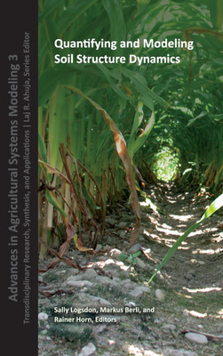 Quantifying and Modeling Soil Strucure Dynamics(English, Hardcover, unknown)
