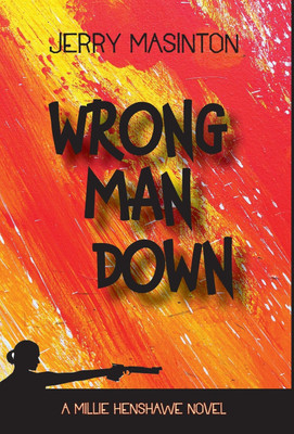 Wrong Man Down(English, Hardcover, Masinton Jerry)