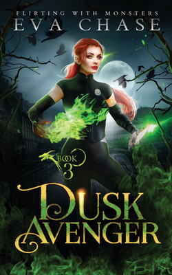 Dusk Avenger(English, Paperback, Chase Eva)