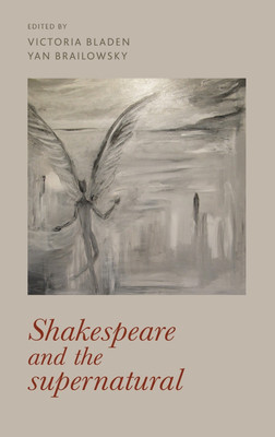 Shakespeare and the Supernatural(English, Hardcover, unknown)
