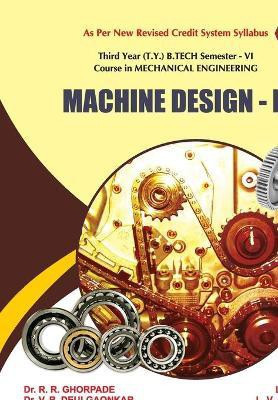 Machine Design - II(English, Paperback, Ghorpade R R Dr)