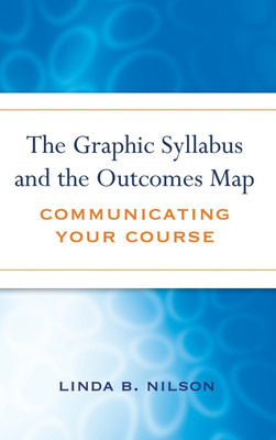 The Graphic Syllabus and the Outcomes Map(English, Hardcover, Nilson Linda B.)