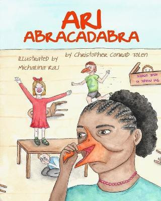 Ari Abracadabra(English, Paperback, Tolen Christopher Conrad)