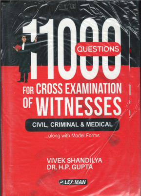11000 Questions For Cross Examination Civil, Criminal & Medical(Hardcover, Vivek Shandilya, Dr. H.P. Gupta)