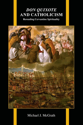Don Quixote and Catholicism(English, Paperback, McGrath Michael)