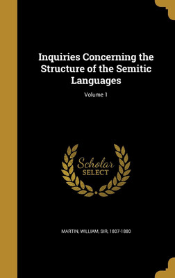 Inquiries Concerning the Structure of the Semitic Languages; Volume 1(English, Hardcover, unknown)