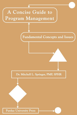 Concise Guide to Program Management(English, Paperback, Springer Mitchell L.)