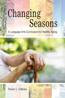 Changing Seasons(English, Paperback, Calhoun Denise L.)