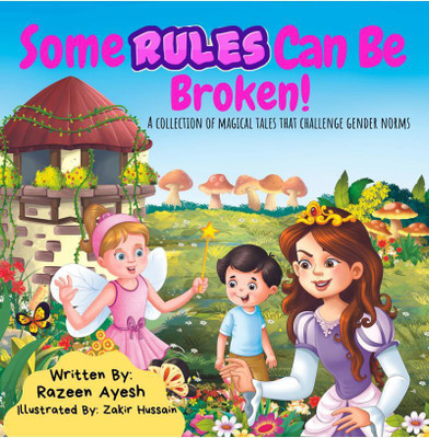 Some Rules Can Be Broken!(English, Paperback, Razeen Ayesh)