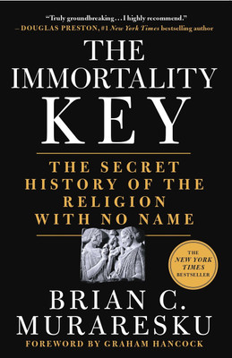 The Immortality Key(Paperback, Brian C. Muraresku)