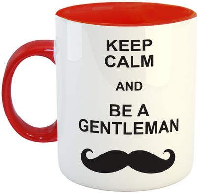 Furnish Fantasy Keep calm and be a Gentleman Ceramic Coffee - Best Quotation Gift for Family and Friends / School / Co-worker - Color - Red (0653) Ceramic Coffee Mug(350 ml)