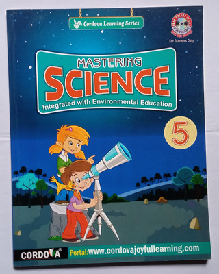 Cordova Mastering Science Class 5 For CBSE, ICSE And Other State Board Schools(Paperback, Dhiren M Doshi)