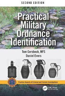 Practical Military Ordnance Identification, Second Edition(English, Paperback, Gersbeck Thomas)