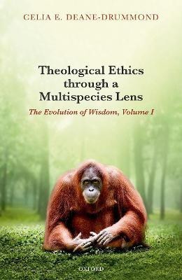 Theological Ethics through a Multispecies Lens(English, Hardcover, Deane-Drummond Celia E.)