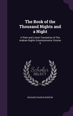 The Book of the Thousand Nights and a Night(English, Hardcover, Burton Richard Francis Sir Sir)
