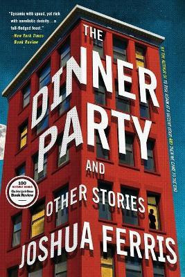 The Dinner Party(English, Paperback, Ferris Joshua)