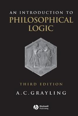 An Introduction to Philosophical Logic(English, Paperback, Grayling Anthony C.)