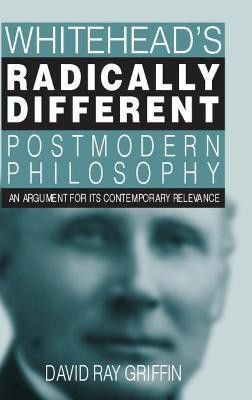Whitehead's Radically Different Postmodern Philosophy(English, Hardcover, Griffin David Ray)