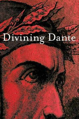 Divining Dante(English, Paperback, unknown)