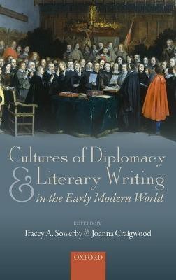 Cultures of Diplomacy and Literary Writing in the Early Modern World(English, Hardcover, unknown)