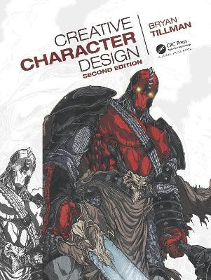 Creative Character Design 2e(English, Hardcover, Tillman Bryan)