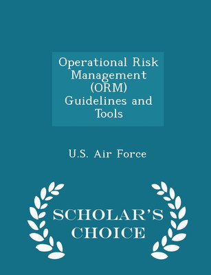 Operational Risk Management (Orm) Guidelines and Tools - Scholar's Choice Edition(English, Paperback, unknown)