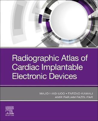 Radiographic Atlas of Cardiac Implantable Electronic Devices(English, Paperback, unknown)