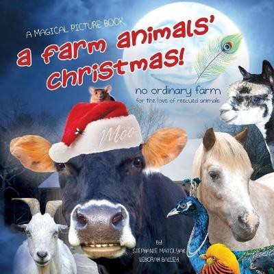 A Farm Animals' Christmas!(English, Paperback, Bailey Deborah)